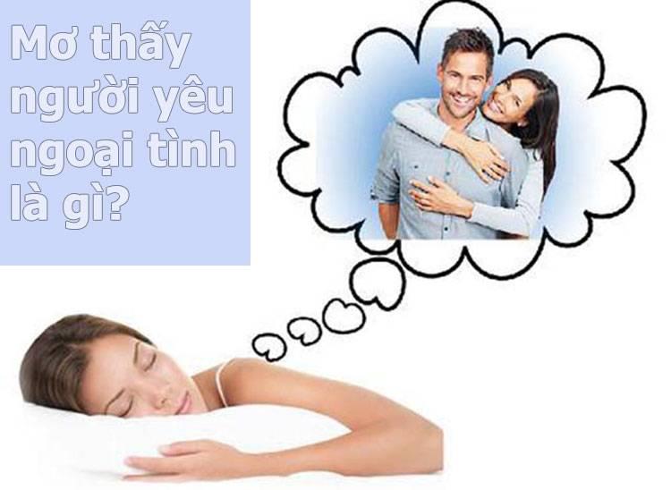 Mơ thấy người yêu ngoại tình