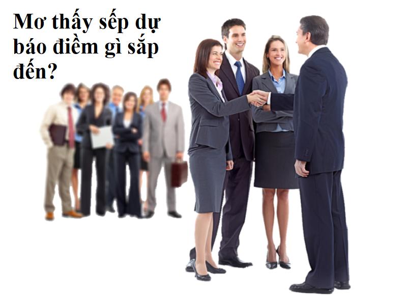 Mơ thấy sếp là điềm báo gì?