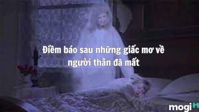 Giải Mã Giấc Mơ Thấy Người Thân Đã Mất: Điều Gì Đang Chờ Đợi Bạn?