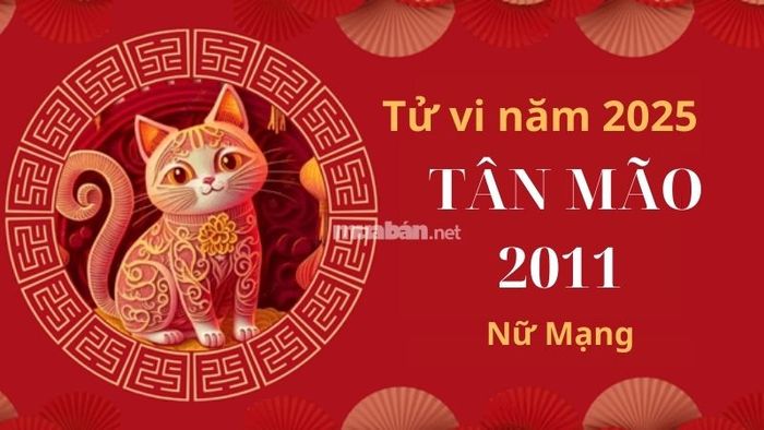 Khám phá tử vi chi tiết về nữ tuổi Tân Mão 2011 trong năm 2025