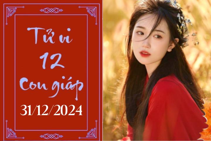 Tử vi 12 con giáp hôm nay ngày 31/12/2024: Tý ổn định, Sửu khó khăn.