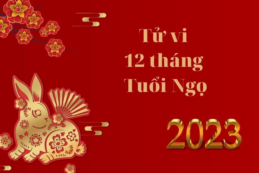 Tử vi tuổi ngọ năm 2023