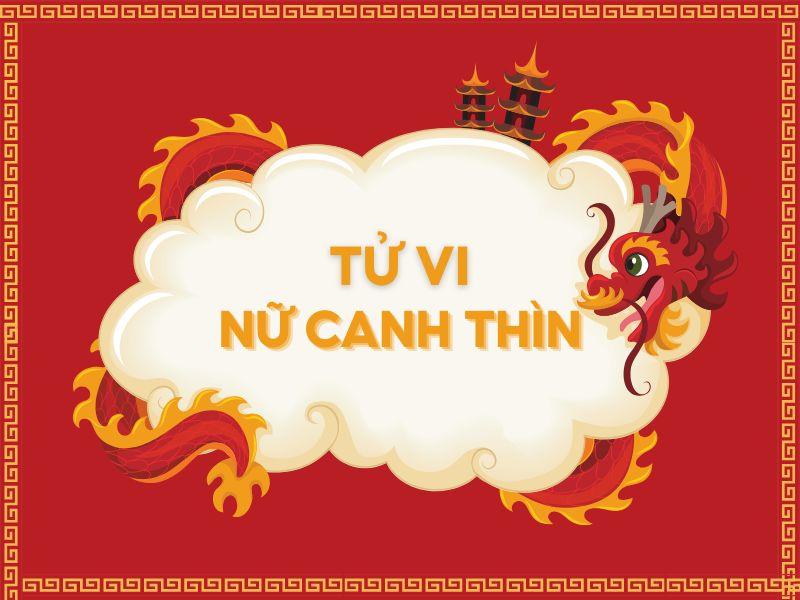 Tử vi nữ mạng tuổi Canh Thìn 2000