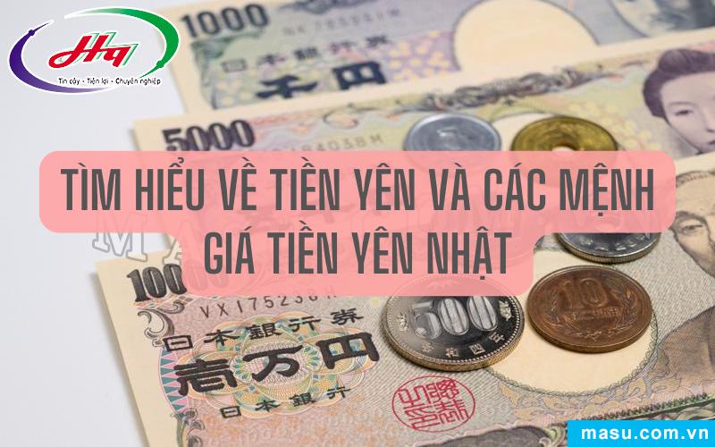 Các mệnh giá tiền Yên Nhật đang được lưu hành hiện nay